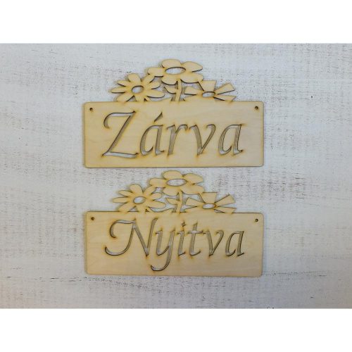 Natúr fa - "Zárva-Nyitva" táblák