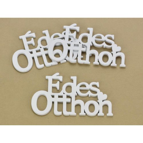 Fa "Édes Otthon" felirat koszorúra fehér 8x13,5cm 3db/csomag