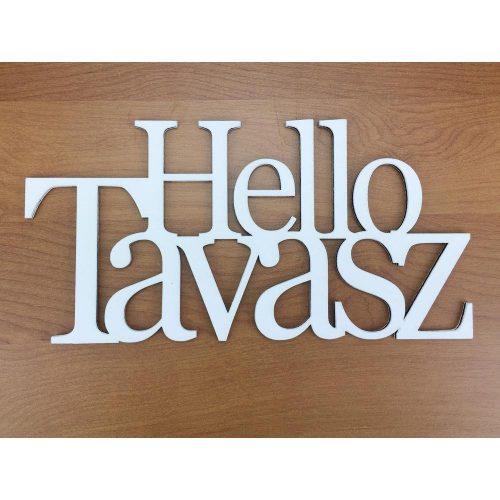 Fa - "Hello Tavasz" felirat koszorúra fehér 10x20cm