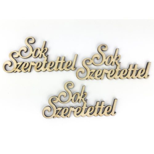 Natúr fa - "Sok szeretettel" felirat 3db/csomag